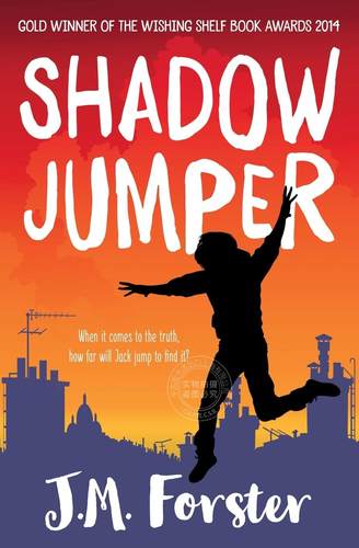 预售 按需印刷 Shadow Jumper 《暗影跳跃者》:一本适合10-14岁儿童和青少年的神秘冒险书  J M Forster 英文原版