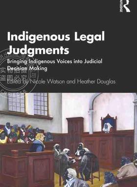 【预售 按需印刷】 Indigenous Legal Judgments