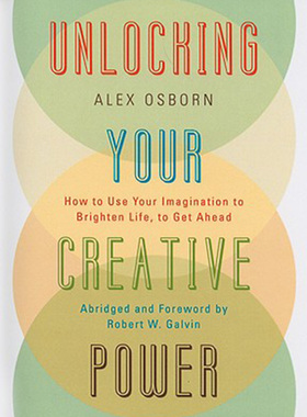 预售 按需印刷 Unlocking Your Creative Power: How to Use Your Imagination to Brighten Life, to Get Ahead