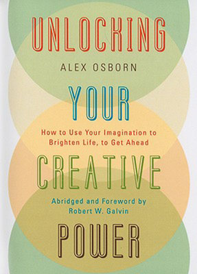 预售 按需印刷 Unlocking Your Creative Power: How to Use Your Imagination to Brighten Life, to Get Ahead