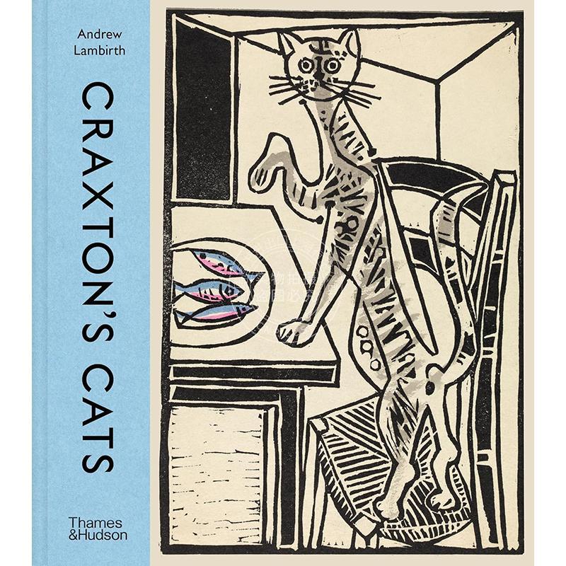 克拉克斯顿的猫 艺术画集 Thames & Hudson出版社 英文原版 Craxton's Cats