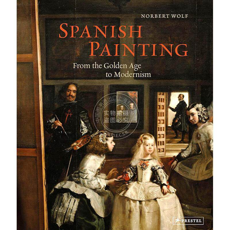 西班牙绘画: 从黄金时代到现代主义 Spanish Painting: From the Golden Age to Modernism 艺术画册 英文原版