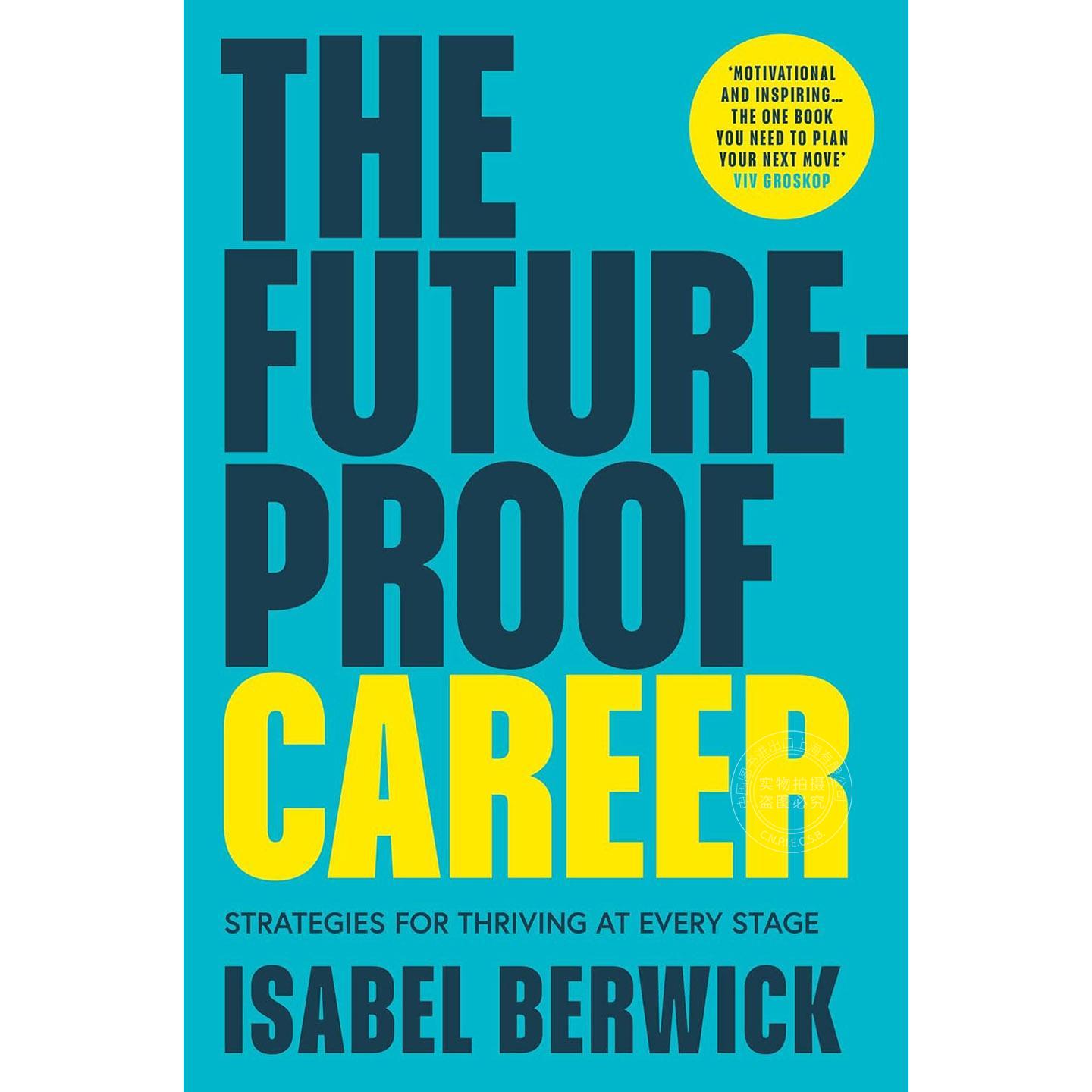 面向未来的职业生涯 Isabel Berwick 英文原版 The Future-Proof Career