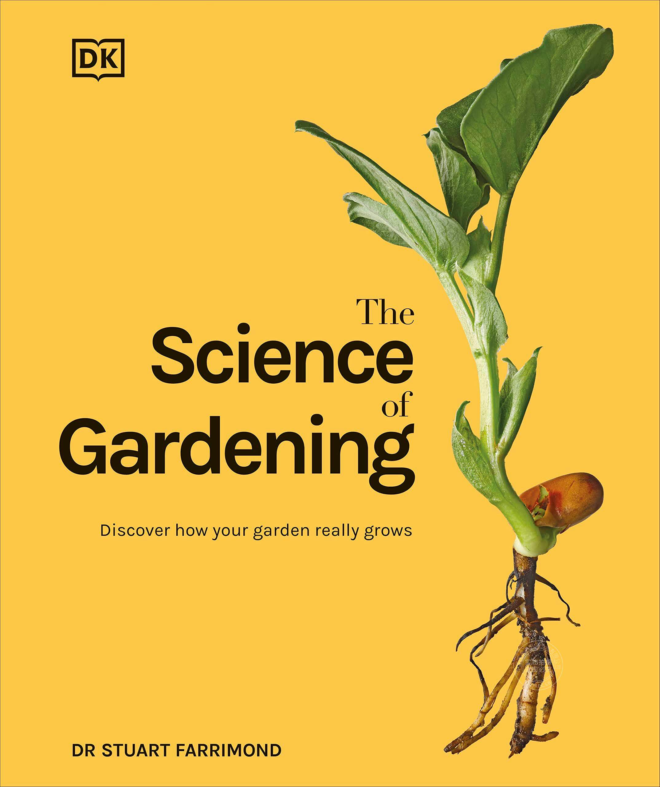现货 DK百科全书 园艺科学 发现你的花园是如何生长的 精装大开 花卉培养指南 园艺爱好者百科  英文原版 The Science of Gardenin