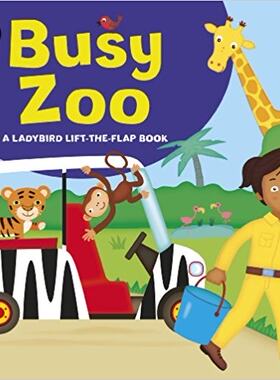 现货 英文原版 Ladybird Lift the Flap: Busy Zoo 忙碌的动物园 小瓢虫纸板翻翻操作书系列 全彩 小瓢虫出品