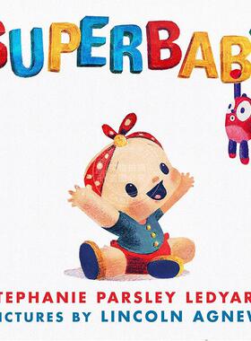 现货 超级宝贝 儿童绘本故事书 Stephanie Ledyard 英文原版 Superbaby 2-5岁