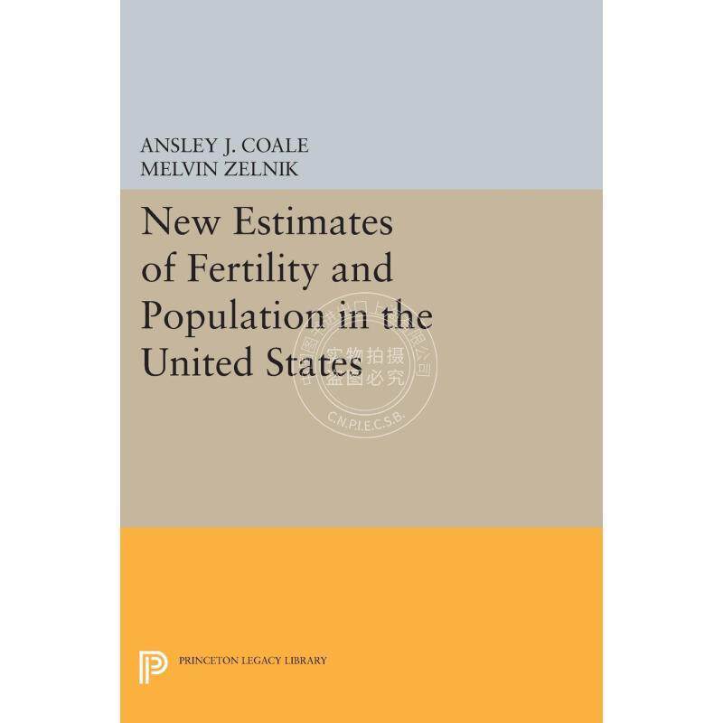 New Estimates of Fertility and Population in the United States美国生育率和人口的新估计 普林斯顿