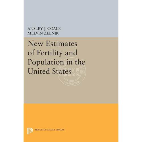New Estimates of Fertility and Population in the United States美国生育率和人口的新估计 普林斯顿