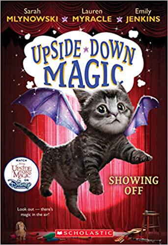 现货 Showing Off (Upside-Down Magic #3) 英文原版 失控的魔法 儿童读物