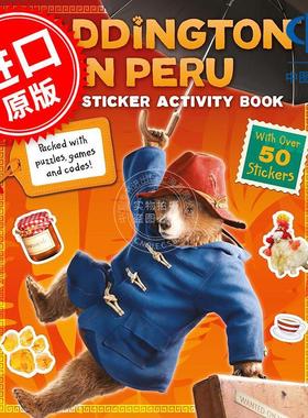 帕丁顿在秘鲁 帕丁顿熊3电影贴纸活动手册 儿童互动游戏书 英文原版 Paddington in Peru: Movie Sticker Activity Book 5-9岁