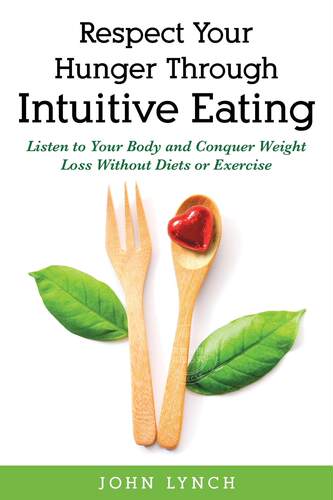预售 按需印刷 Respect Your Hunger Through Intuitive Eating