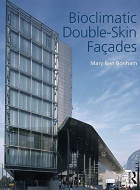 预售 按需印刷 Bioclimatic Double Skin Fa?ades