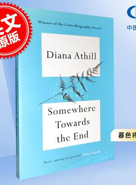 预售 暮色将尽 戴安娜·阿西尔 英文原版 Somewhere Towards The End