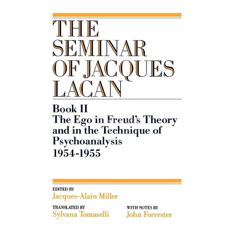 按需印刷  The Ego in Freuds Theory and in the Technique of Psychoanalysis, 1954-1955