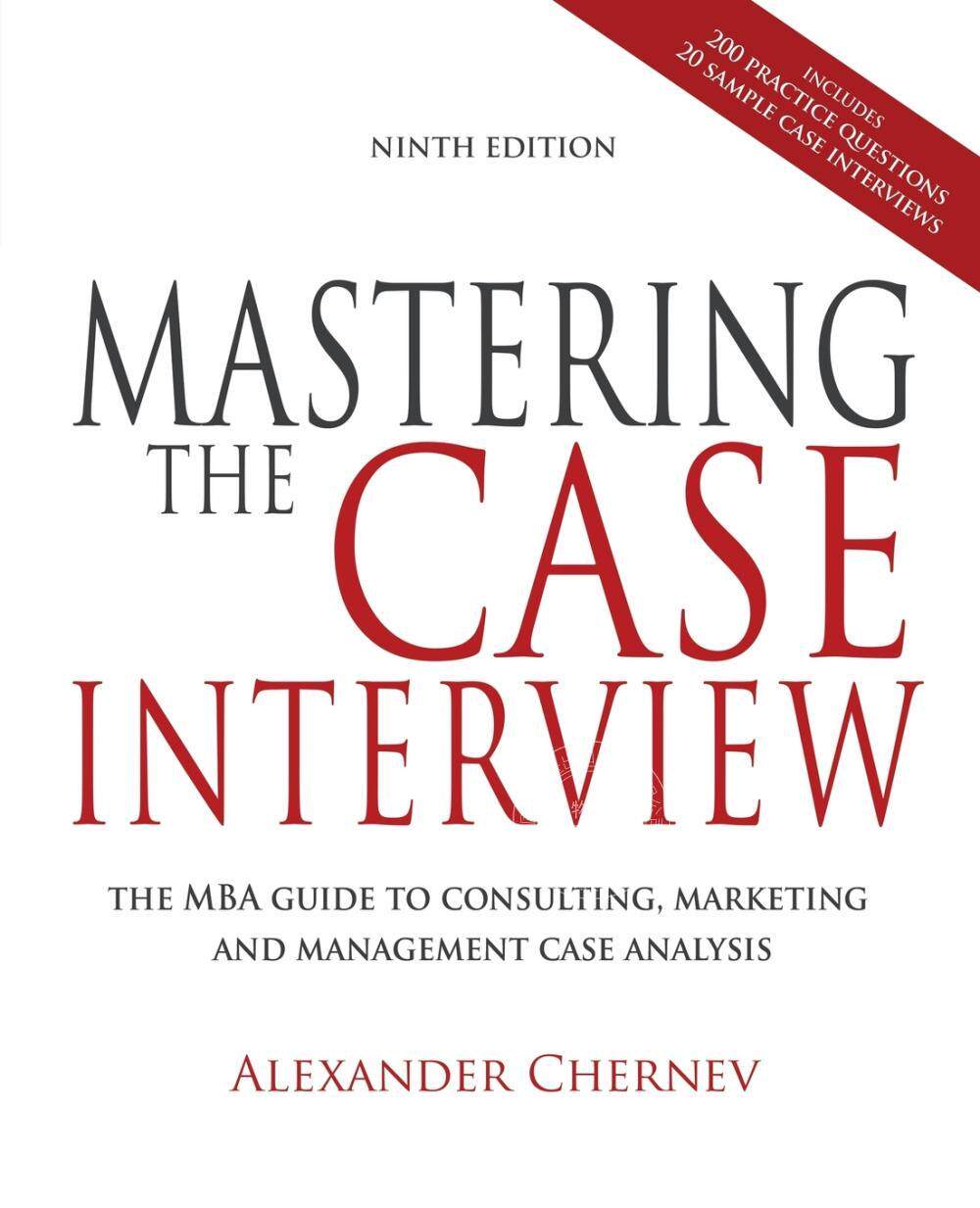 预售 按需印刷 Mastering the Case Interview, 9th Edition