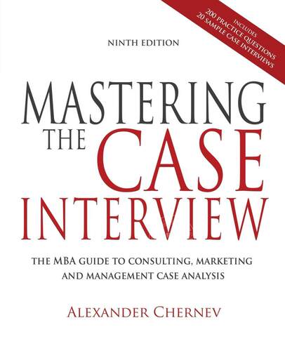 预售 按需印刷 Mastering the Case Interview, 9th Edition