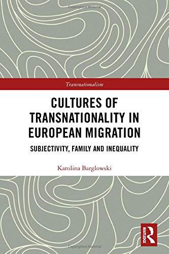 预售 按需印刷 Cultures of Transnationality in European Migration