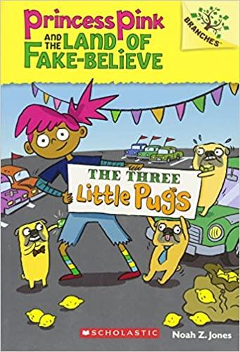 现货 The Three Little Pugs: A Branches Book (Princess Pink and the Land of Fake-Believe #3)  英文原版 三只哈巴