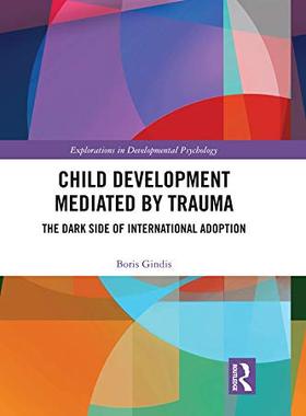 预售 按需印刷 Child Development Mediated by Trauma