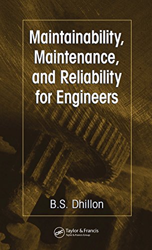 预售 按需印刷 Maintainability, Maintenance, and Reliability for Engineers