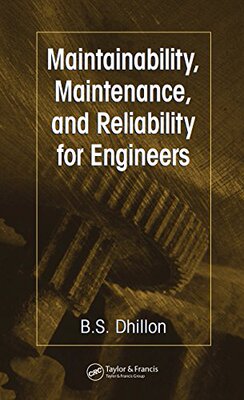 预售 按需印刷 Maintainability, Maintenance, and Reliability for Engineers