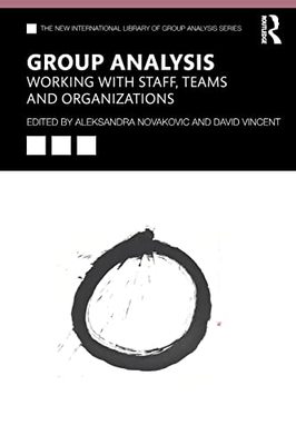 预售 按需印刷 Group Analysis: Working with Staff, Teams and Organizations