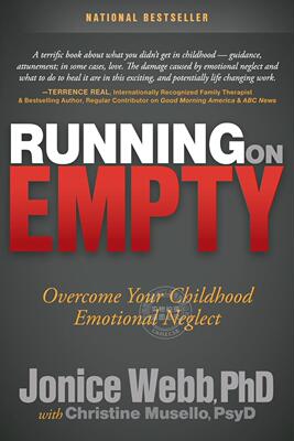 预售 按需印刷 Running on Empty: Overcome Your Childhood Emotional Neglect 空着跑:克服你童年的情感忽视Jonice Webb 英文原
