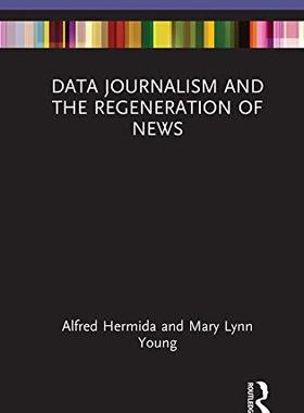预售 按需印刷 Data Journalism and the Regeneration of News