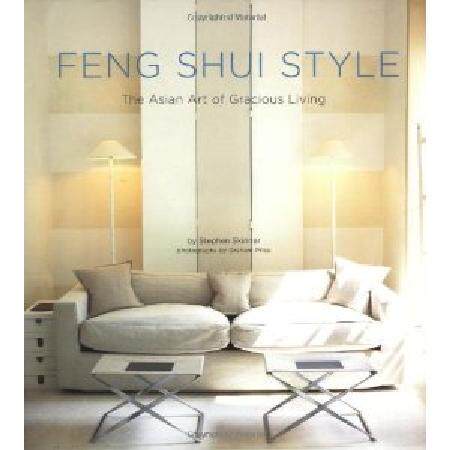 现货 Feng Shui Style: The Asian Art of Gracious Living