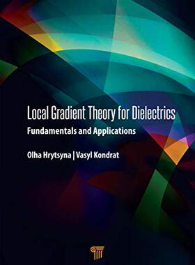 预售 按需印刷 Local Gradient Theory for Dielectrics