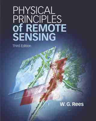 预售 按需印刷 Physical Principles of Remote Sensing 遥感物理原理 W. G. Rees 英文原版