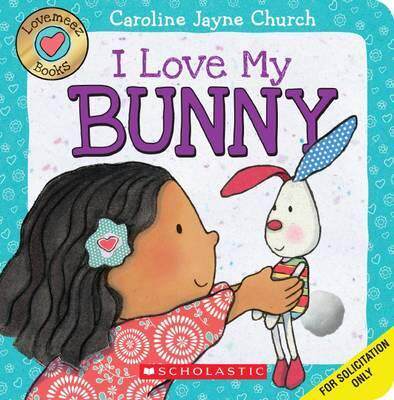 现货 我爱我的兔子 儿童启蒙触摸纸板翻翻书 英文原版 I Love My Bunny (Love Meez #3)