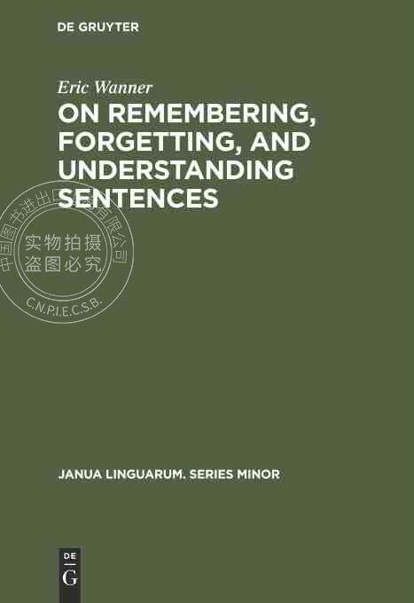 【预售 按需印刷】 On remembering, forgetting, and understanding sentences