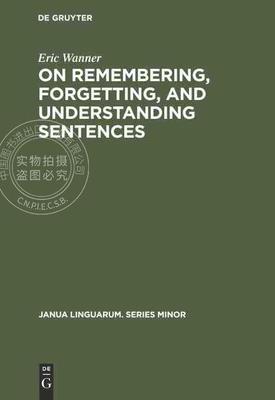 【预售 按需印刷】 On remembering, forgetting, and understanding sentences
