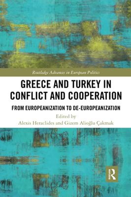 预售 按需印刷 Greece and Turkey in Conflict and Cooperation