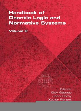 预售 按需印刷 The Handbook of Deontic Logic and Normative Systems, Volume 2