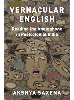 【满299送PUP新年台历】 Vernacular English白话英语：后殖民时代的印度英语阅读者 普林斯顿