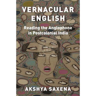 【满299送PUP新年台历】 Vernacular English白话英语：后殖民时代的印度英语阅读者 普林斯顿