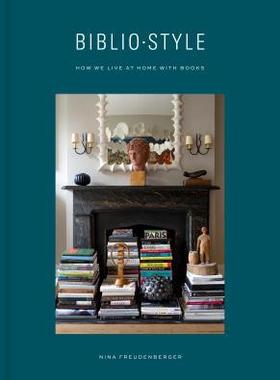 预售 BIBLIOSTYLE How We Live at Home with Books 英文原版 室内设计 精装 Nina Freudenberger