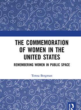 预售 按需印刷 The Commemoration of Women in the United States
