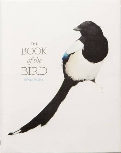 现货 一本关于鸟的书 鸟类在艺术中的形象 英文原版 The Book of the Bird: Birds in Art 鸟类之书 艺术中的鸟 中图