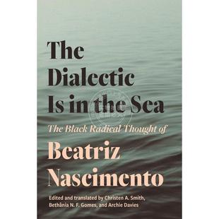 the 普林斯顿 The 黑人激进主义思想 纳西门托 Sea辩证法就在海里——贝特丽丝 Dialectic 满299送PUP新年台历