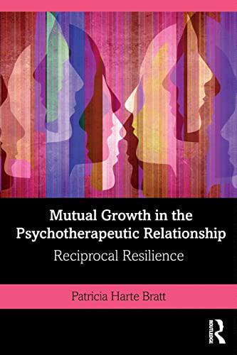 预售 按需印刷 Mutual Growth in the Psychotherapeutic Relationship