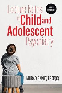 Notes Psychiatry 按需印刷 Adolescent 预售 and Lecture Child