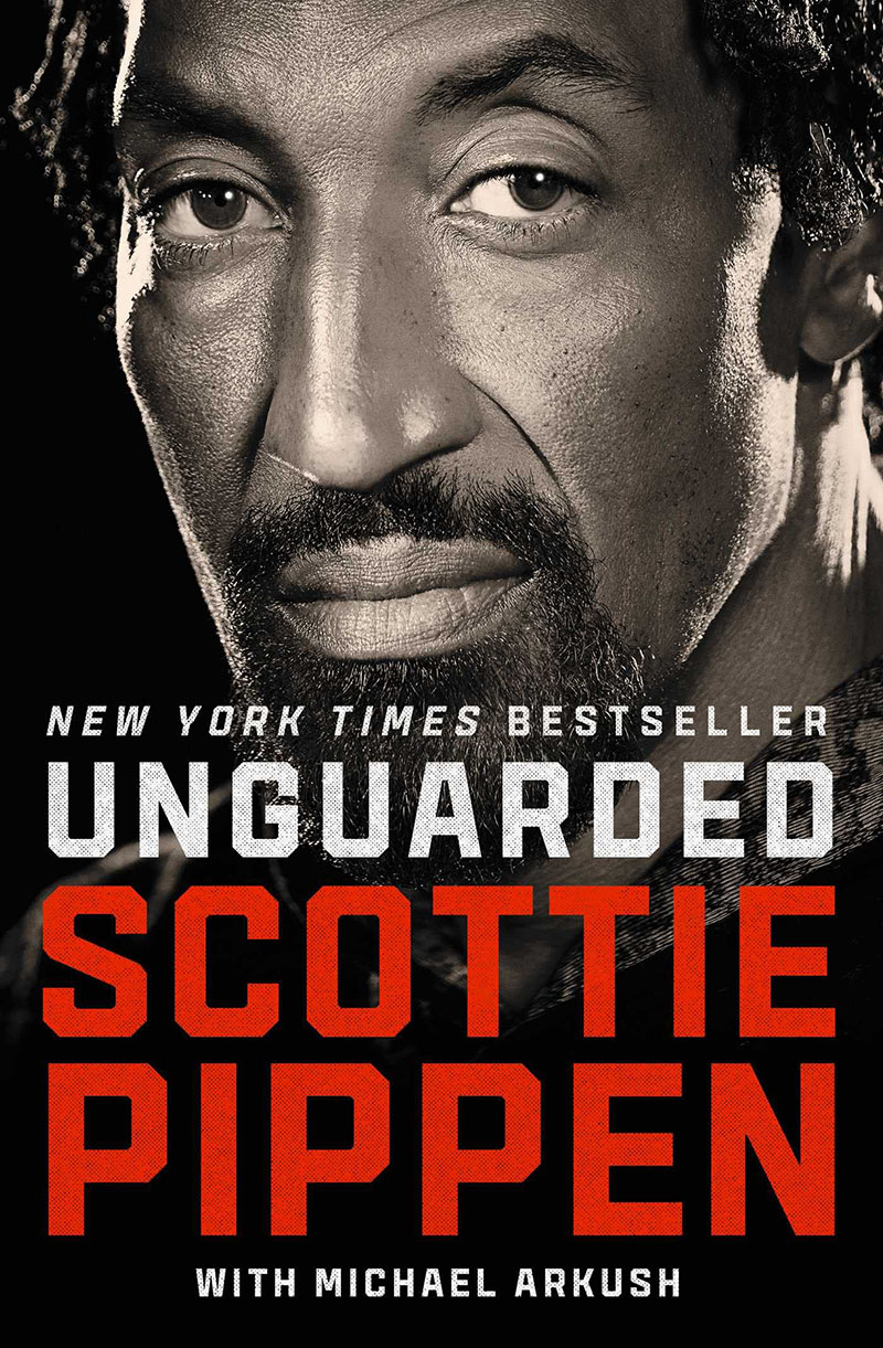 毫无防备斯科蒂皮蓬自传英文原版 Unguarded Scottie Pippen Michael Arkush