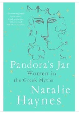 Pandor’s Jar: Women in the Greek Myths 潘多拉的缸 希腊神话中的女性角色