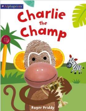 现货 英文原版Charlie the Champ : Alphaprints 冠 军查理:阿尔法印花 幼儿3-6岁字母图画书绘本Roger Priddy，Priddy Books