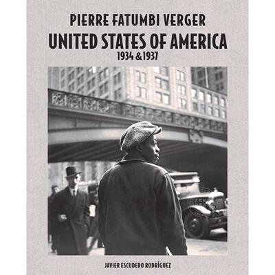 预售 皮埃尔·费杰 美国 英文原版 摄影艺术 Pierre Fatumbi Verger: United States of America 1934 & 1937