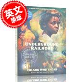 The Underground 科尔森·怀特黑德 现货 Railroad 英文原版 Whitehead Colson 地下铁道电影封面版 普利策奖作品 奥巴马书单