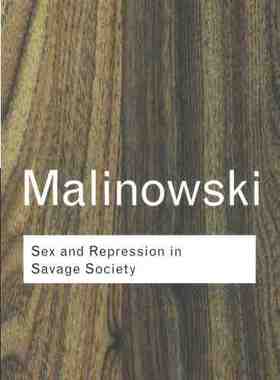 预售 按需印刷 Sex and Repression in Savage Society